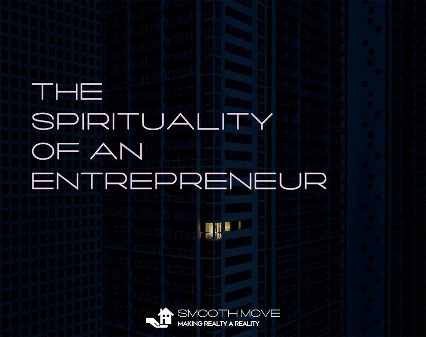 The Spirituality Of An Entrepreneur